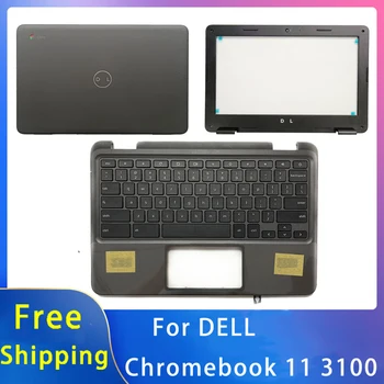 חדש Dell Chromebook 11 3100 Replacemen המחשב הנייד אבזרים Lcd הכיסוי האחורי/קדמי לוח/מקלדת 034YFY 0J08G3 06C2J6 09X8D7