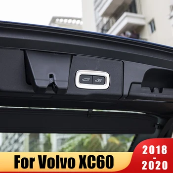 עבור וולוו XC60 2018 2019 2020 נירוסטה רכב סטיילינג הדלת האחורית חשמלי מטען מתג לחצן מסגרת הכיסוי לקצץ אביזרים